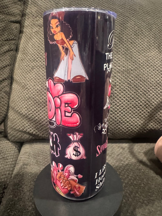 Baddie tumbler